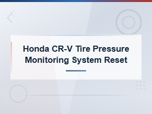 Honda Cr-V Tpms Reset Guide: Tire Pressure Monitoring Tips & Maintenance